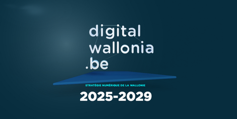 Ill. Digital Wallonia 2025-2029 : une nouvelle stratégie pour une nouvelle ère numérique